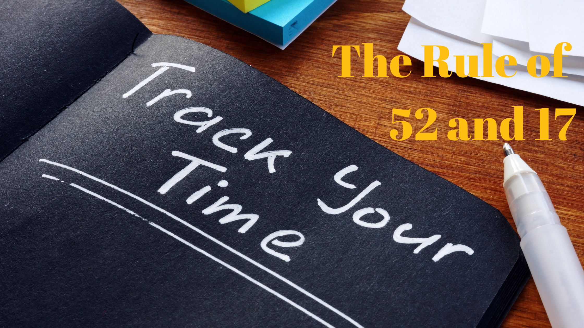 The Rule of 52 and 17 | Positivseeds